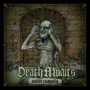 Deathawaits - Solve Coagula (2017) Album Info