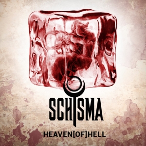 Schisma - Heaven[of]Hell (2017) Album Info
