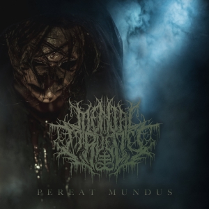 Mental Cruelty - Pereat Mundus (2017) Album Info