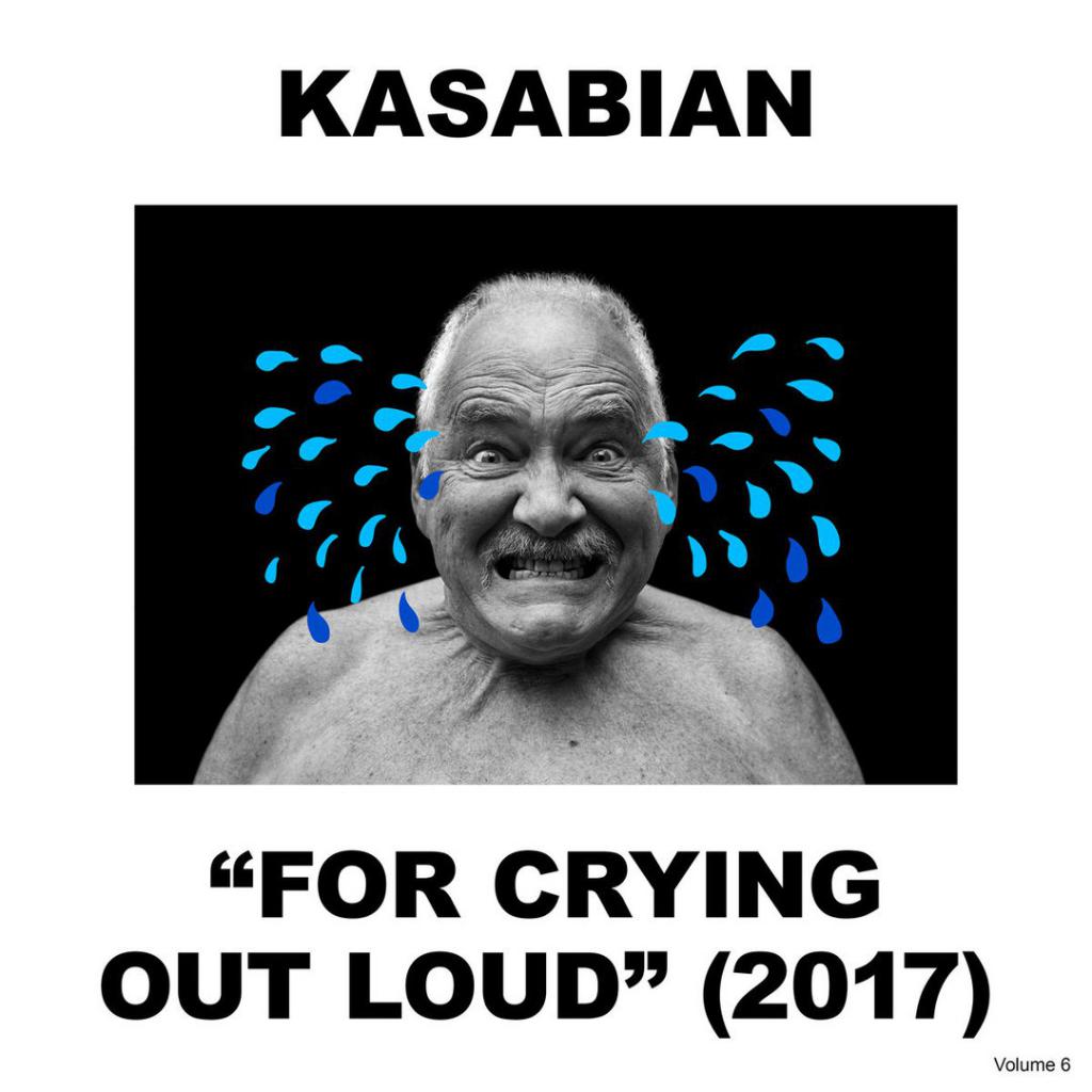 Kasabian - For Crying Out Loud (2017) Album Info