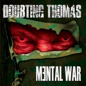 Doubting Thomas - Mental War (2017) Album Info