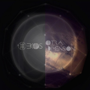 Ekos - Otra Dimension (2017) Album Info