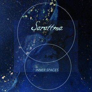 Sarattma - Inner Spaces (2017) Album Info