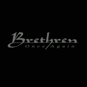 Brethren - Once Again (2016) Album Info
