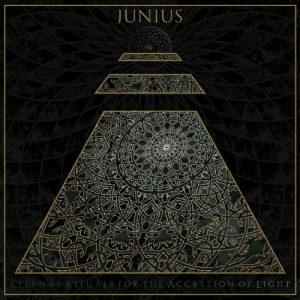 Junius - Eternal Rituals For The Accretion of Light (2017) Album Info