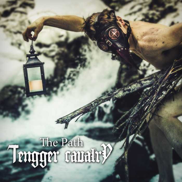 Tengger Cavalry - The Path (2017) Album Info