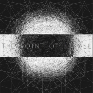 The Point Of It All - A World Of Lines (2017) Album Info
