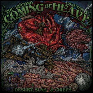 Second Coming Of Heavy - Chapter 5: Desert Suns & Chiefs (2017) Album Info
