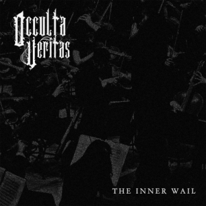 Occulta Veritas - The Inner Wail (2017)