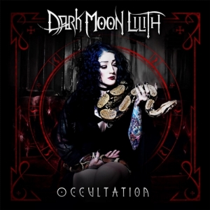 Dark Moon Lilith - Occultation (2017)