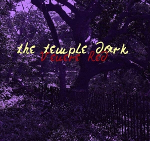 The Temple Dark - Venere Red (2017) Album Info