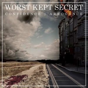 Worst Kept Secret - Confidence | Arrogance (2017) Album Info