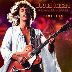 Blues Image - Timeless (2017) Album Info
