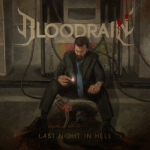 Bloodrain - Last Night In Hell (2017) Album Info