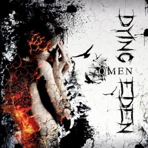 Dying Eden - Omen (2017) Album Info