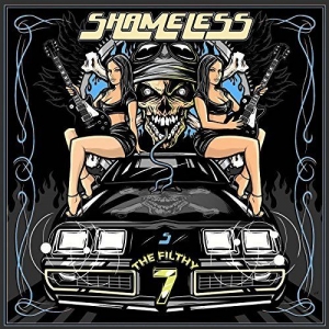 Shameless - The Filthy 7 (2017) Album Info