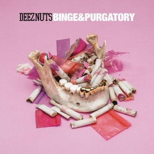 Deez Nuts - Binge & Purgatory (2017) Album Info