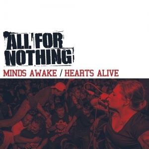 All For Nothing - Minds Awake / Hearts Alive (2017) Album Info