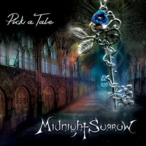 Midnight Sorrow - Pick A Tale (2017) Album Info