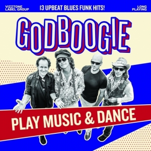 Godboogie - Play Music And Dance (2017) Album Info