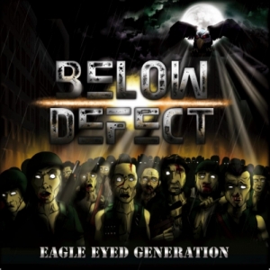 Below Defect - Eagle Eyed Generation (2017) Album Info