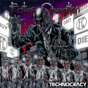 Fates Creation - Technocracy (2017) Album Info