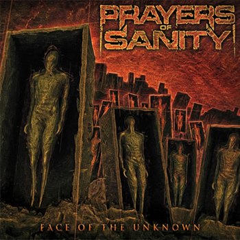 Prayers of Sanity - Face of the Unknown (2017)