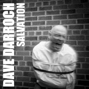 Dave Darroch - Salvation (2017)