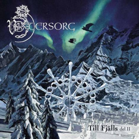 Vintersorg - Till fj&#228;lls, del II (2017) Album Info