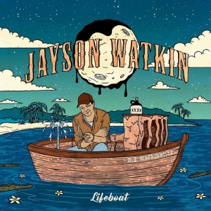 Jayson Watkin - Lifeboat (2017) Album Info