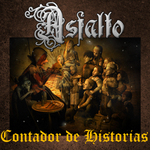 Asfalto - Contador De Historias (2017)