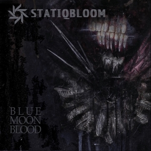 Statiqbloom - Blue Moon Blood (2017) Album Info