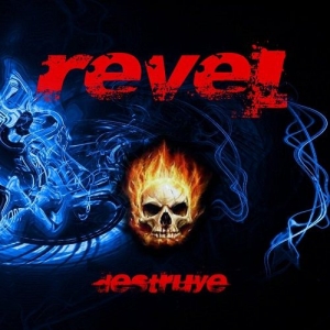 Revel - Destruye (2017) Album Info