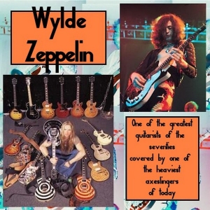 Zakk Wylde - Wylde Zeppelin Dazed and Covered (2017) Album Info