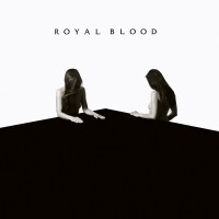 Royal Blood - How Did We Get So Dark? (2017)