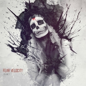 Fear Velocity - Volume 1 (2017) Album Info