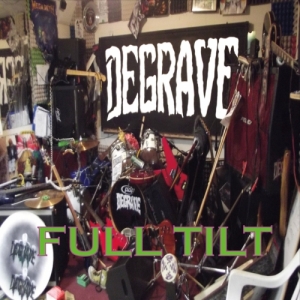 Degrave - Full Tilt (2017) Album Info
