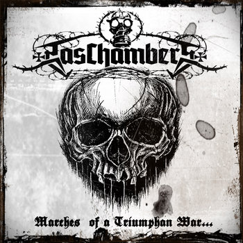 Gas Chambers - Marches of a Triumphan War&#8203;.&#8203;.&#8203;. (2017) Album Info
