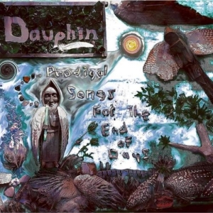 Dauphin - Prodigal Songs for the End of Days (2017) Album Info
