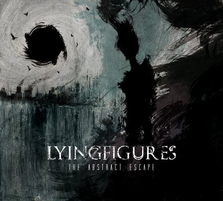 Lying Figures - The Abstract Escape (2017)