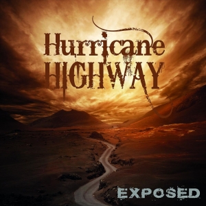 Hurricane Highway - Exposed (2017) Album Info