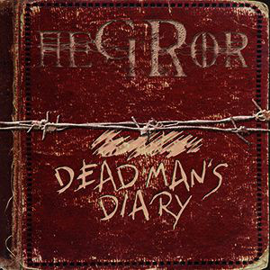 Aegror - Dead Man's Diary (2017) Album Info