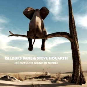 Isildurs Bane & Steve Hogarth - Colours Not Found In Nature (2017) Album Info