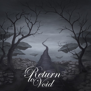 Return To Void - Return To Void (2017) Album Info