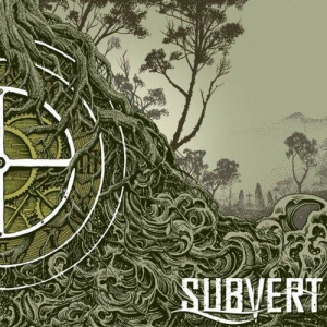 Subvert - Subvert (2017) Album Info