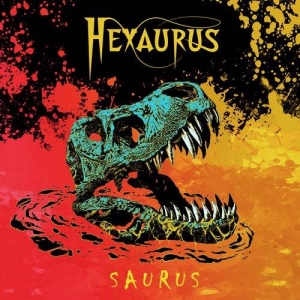 Hexaurus - Saurus (2017) Album Info