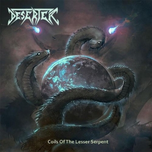 Deserter - Coils of the Lesser Serpent (2017) Album Info