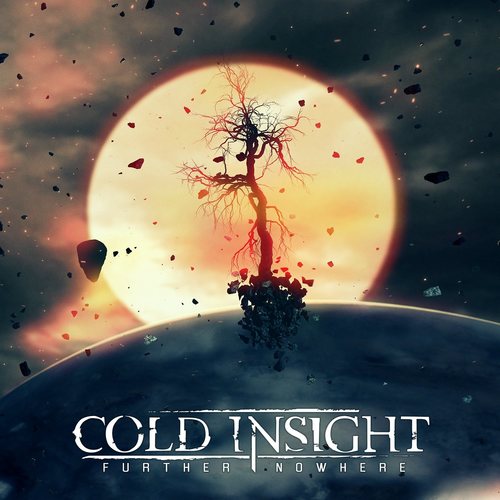 Cold Insight - Further Nowhere (2017) Album Info