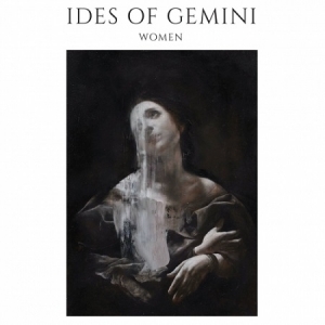 Ides Of Gemini - Women (2017) Album Info