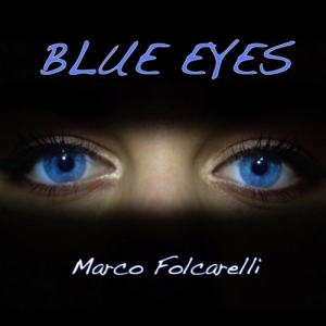Marco Folcarelli - Blue Eyes (2017)
